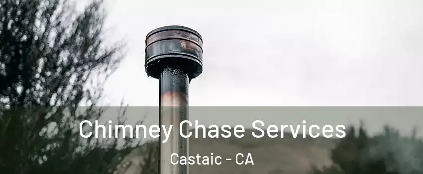  Chimney Chase Services Castaic - CA