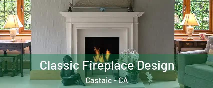  Classic Fireplace Design Castaic - CA