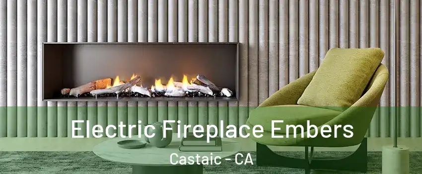 Electric Fireplace Embers Castaic - CA