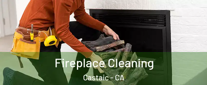  Fireplace Cleaning Castaic - CA