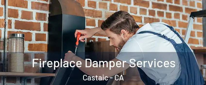  Fireplace Damper Services Castaic - CA