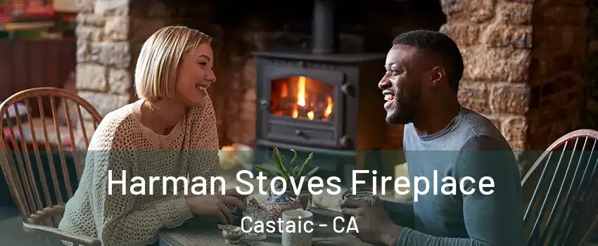  Harman Stoves Fireplace Castaic - CA