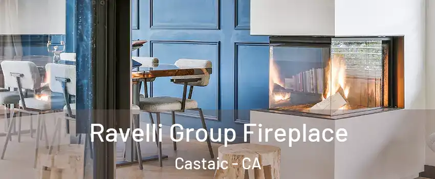  Ravelli Group Fireplace Castaic - CA