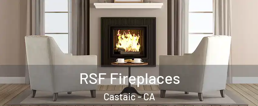  RSF Fireplaces Castaic - CA