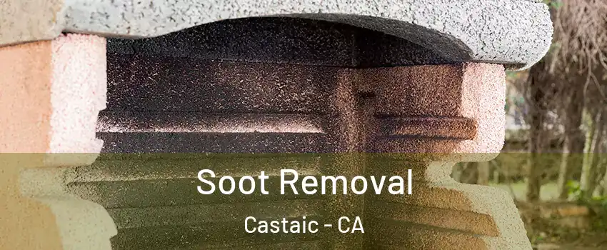  Soot Removal Castaic - CA