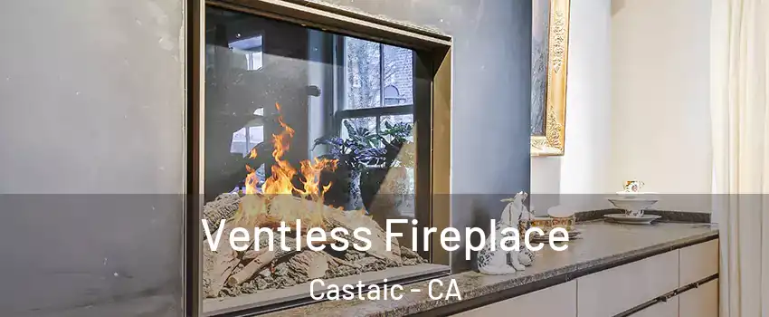  Ventless Fireplace Castaic - CA